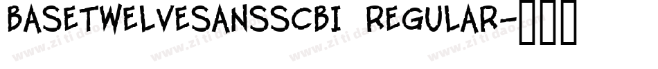 BaseTwelveSansSCBI Regular字体转换